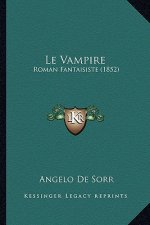 Le Vampire: Roman Fantaisiste (1852)