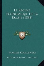 Le Regime Economique De La Russie (1898)