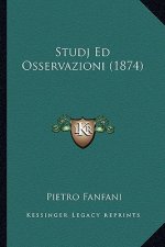 Studj Ed Osservazioni (1874)