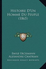 Histoire D'Un Homme Du Peuple (1865)
