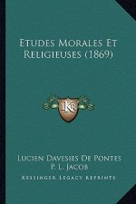 Etudes Morales Et Religieuses (1869)