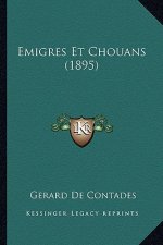 Emigres Et Chouans (1895)