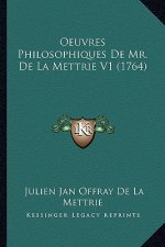 Oeuvres Philosophiques De Mr. De La Mettrie V1 (1764)