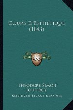 Cours D'Esthetique (1843)