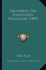 Grundriss Der Englischen Philologie (1889)