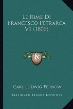Le Rime Di Francesco Petrarca V1 (1806)