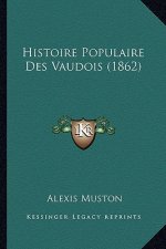 Histoire Populaire Des Vaudois (1862)