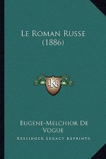 Le Roman Russe (1886)