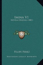 Imina V1: Novela Orijinal (1881)
