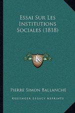 Essai Sur Les Institutions Sociales (1818)