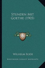 Stunden Mit Goethe (1905)