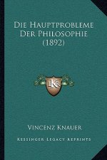 Die Hauptprobleme Der Philosophie (1892)