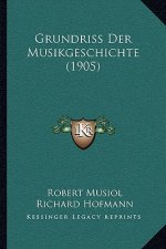 Grundriss Der Musikgeschichte (1905)