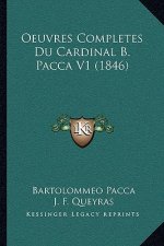 Oeuvres Completes Du Cardinal B. Pacca V1 (1846)