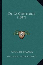 De La Certitude (1847)