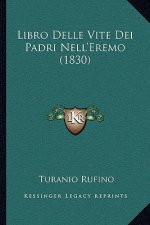 Libro Delle Vite Dei Padri Nell'Eremo (1830)