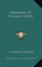 Memoires Et Voyages (1830)
