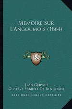 Memoire Sur L'Angoumois (1864)