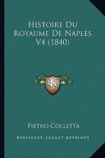 Histoire Du Royaume De Naples V4 (1840)