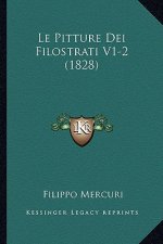 Le Pitture Dei Filostrati V1-2 (1828)