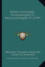 Essais Politiques, Economiques Et Philosophiques V1 (1799)