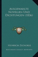 Ausgewahlte Novellen Und Dichtungen (1836)