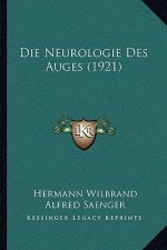 Die Neurologie Des Auges (1921)