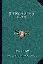 Die Neue Armee (1913)