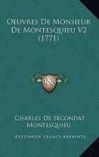 Oeuvres de Monsieur de Montesquieu V2 (1771)
