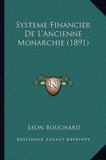 Systeme Financier De L'Ancienne Monarchie (1891)
