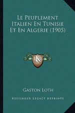 Le Peuplement Italien En Tunisie Et En Algerie (1905)