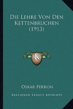 Die Lehre Von Den Kettenbruchen (1913)