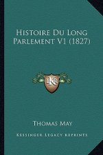 Histoire Du Long Parlement V1 (1827)