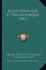 Essais Politiques Et Philosophiques (1862)