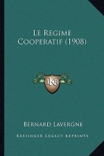 Le Regime Cooperatif (1908)
