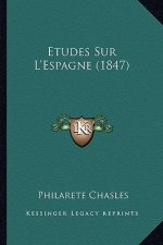 Etudes Sur L'Espagne (1847)