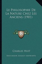 Le Philosophie De La Nature Chez Les Anciens (1901)