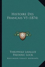 Histoire Des Francais V5 (1874)