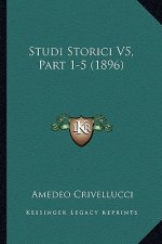 Studi Storici V5, Part 1-5 (1896)