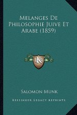 Melanges De Philosophie Juive Et Arabe (1859)