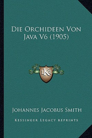 Die Orchideen Von Java V6 (1905)