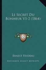 Le Secret Du Bonheur V1-2 (1864)