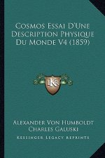 Cosmos Essai D'Une Description Physique Du Monde V4 (1859)