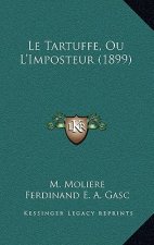 Le Tartuffe, Ou L'Imposteur (1899)