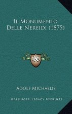 Il Monumento Delle Nereidi (1875)