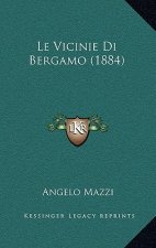 Le Vicinie Di Bergamo (1884)