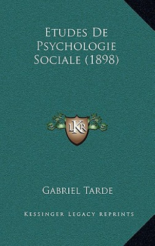 Etudes De Psychologie Sociale (1898)