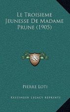 Le Troisieme Jeunesse De Madame Prune (1905)