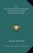 Die Deutschordenschronik Des Nicolaus Von Jeroschin (1854)