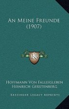 An Meine Freunde (1907)